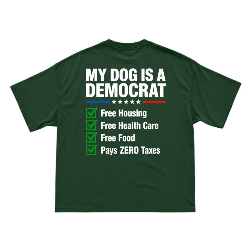 Everyday Crew Neck My Dog Is a Democrat Back Graphic T-Shirt - Green - US16-18(2XL) - image 3