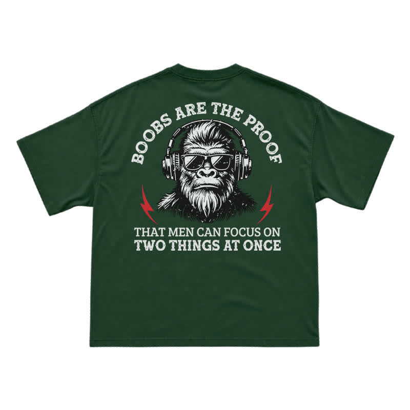 Boobs The Proof That Men Can Focus On Two Things At Once Monkey T-shirt - Green - US16-18(2XL) - image 4