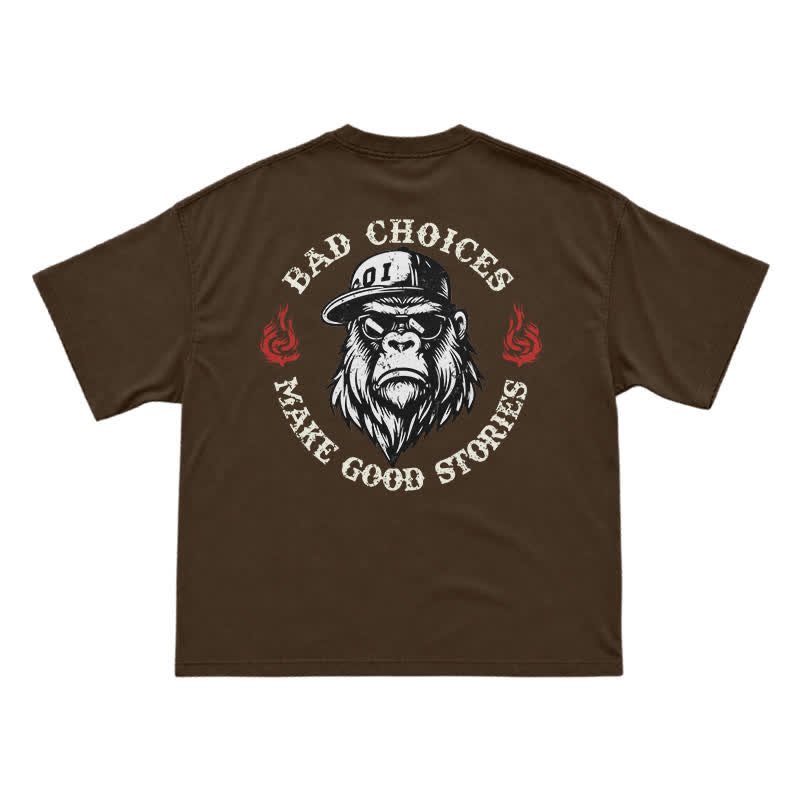 "Bad Choices Make Good Stories" Gorilla Sunglasses Tee - Cool Streetwear Black T-Shirt - Coffee - US16-18(2XL) - image 10
