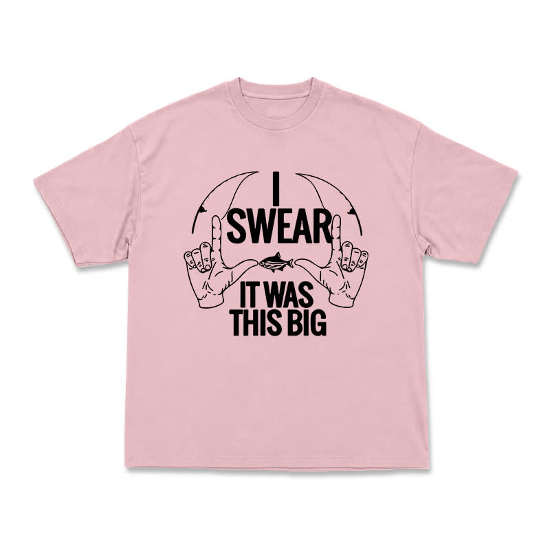 I Swear It Was This Big Fishing Graphic Casual T-Shirt - Pink - US16-18(2XL) - image 6
