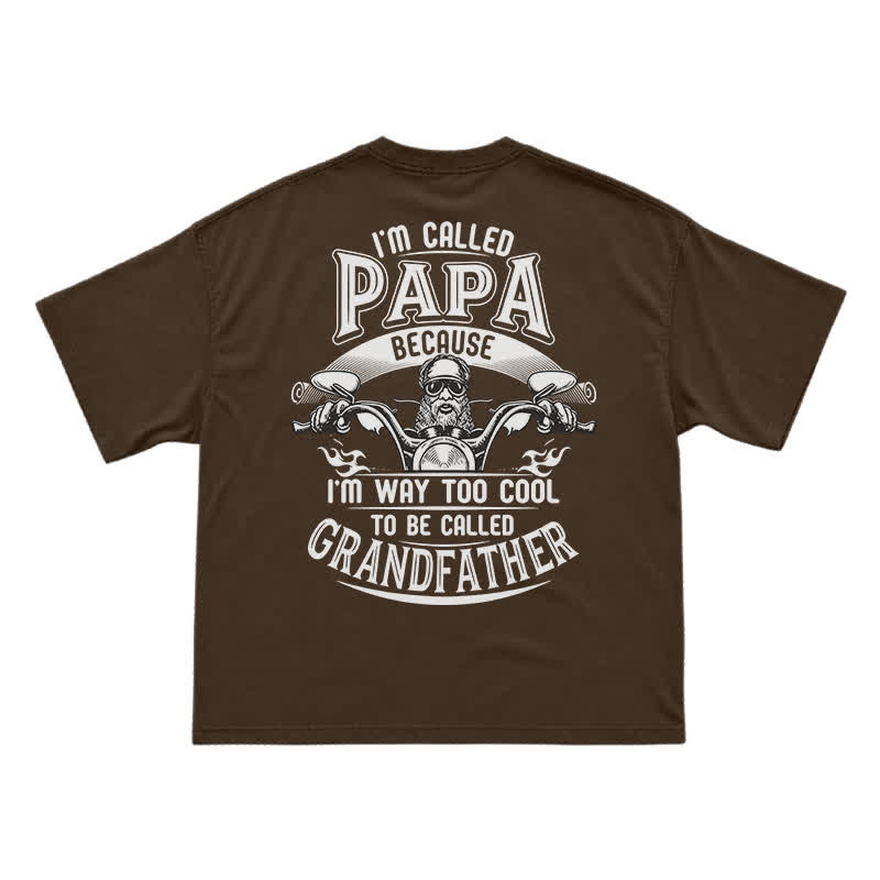 I'm Called Papa Because I'm Too Cool – Funny Grandpa Motorcycle T-Shirt - Coffee - US16-18(2XL) - image 8