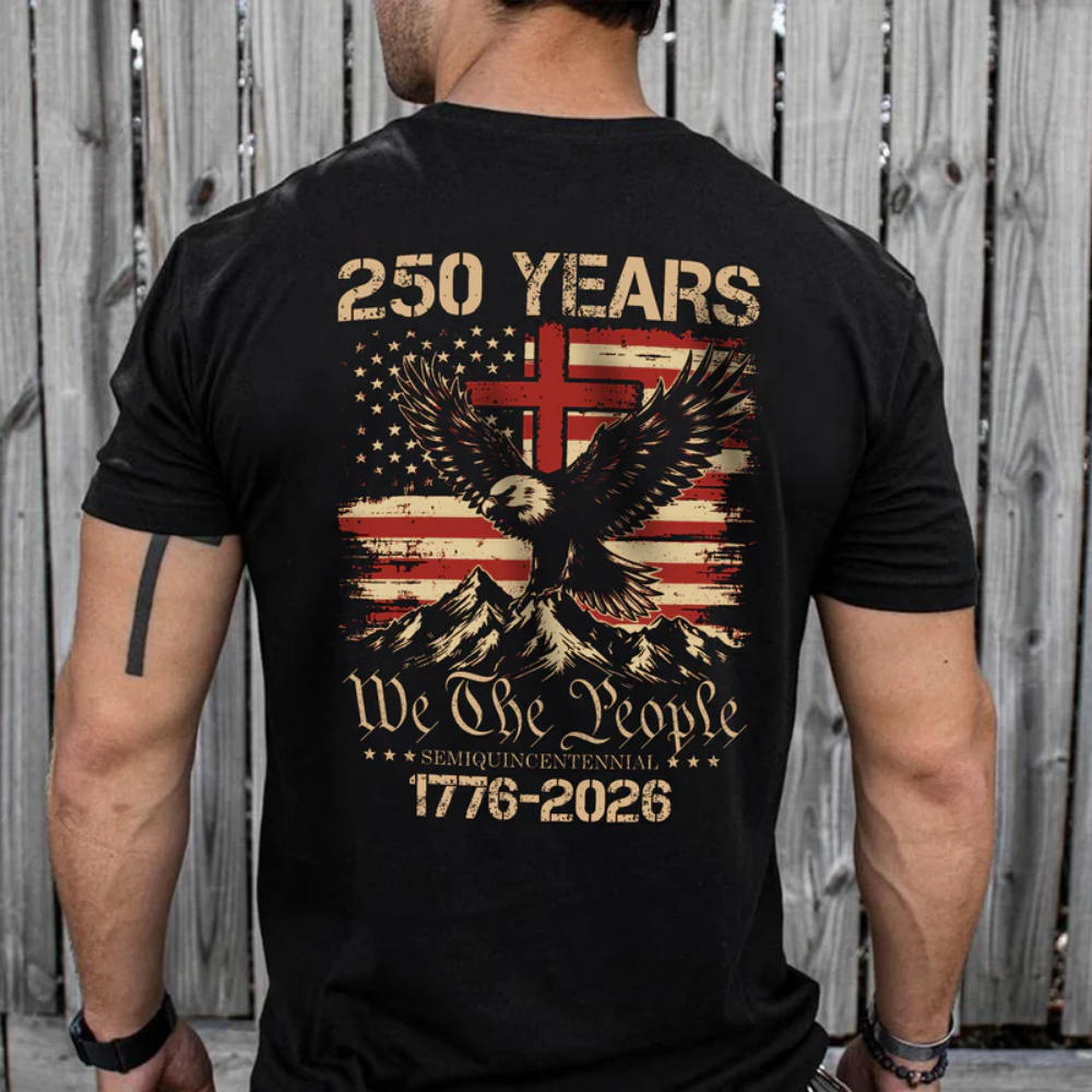 250 Years We The People Patriot Shirt, America 250 Years Of Freedom Shirt