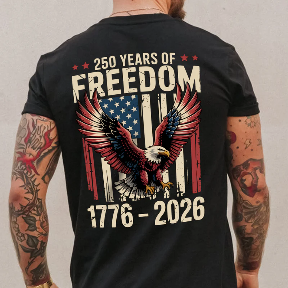 250 Years of Freedom 1776 2026 Eagle Patriotic Back Shirt