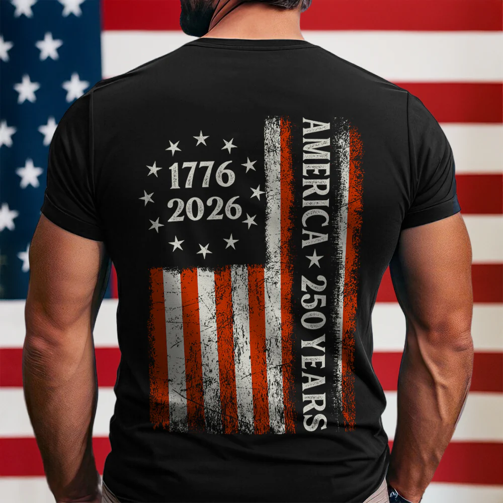 250 Years America Flag 250th Birthday 1776-2026 Shirt, 4th Of July Shirt