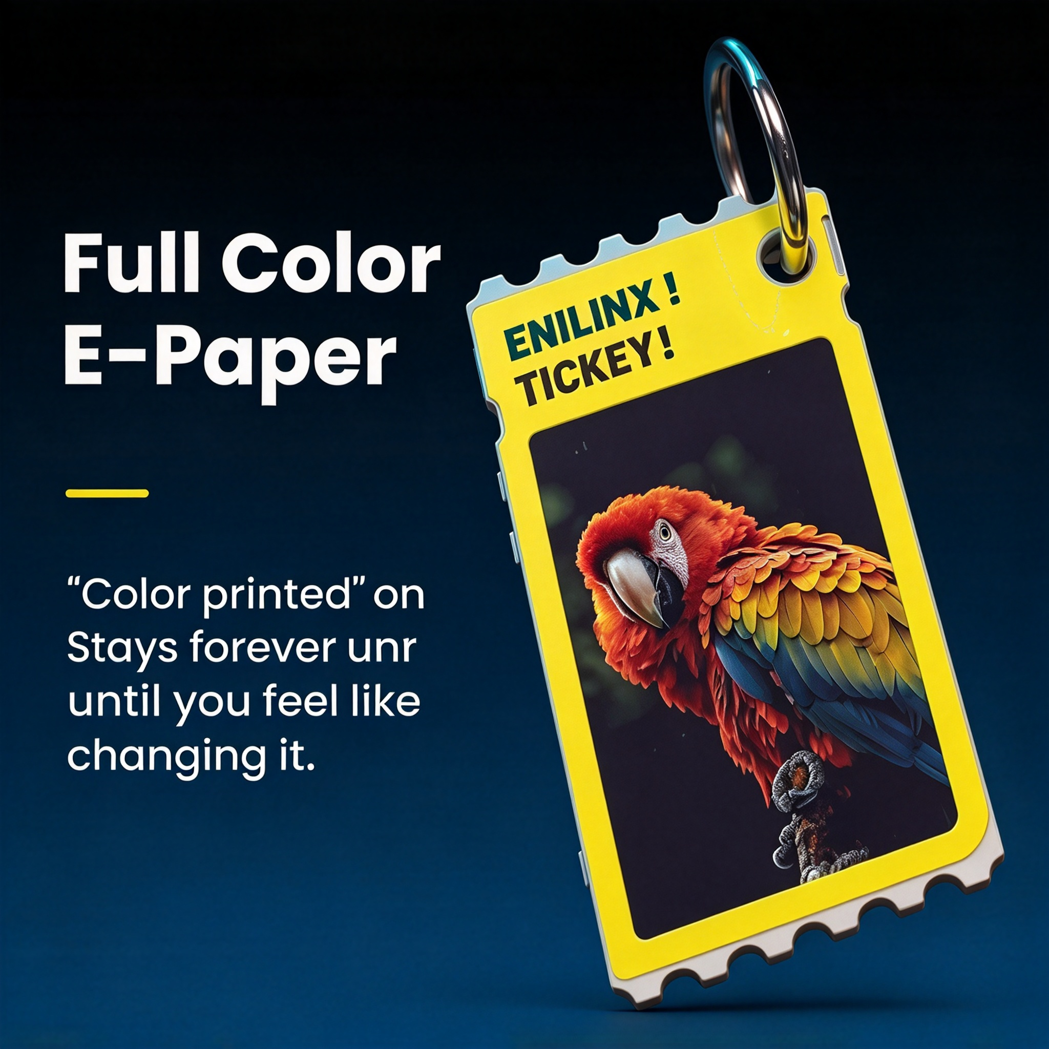 Full color e-paper display with vivid full-color screen keeping static images displayed steadily with no power consumption until refresh