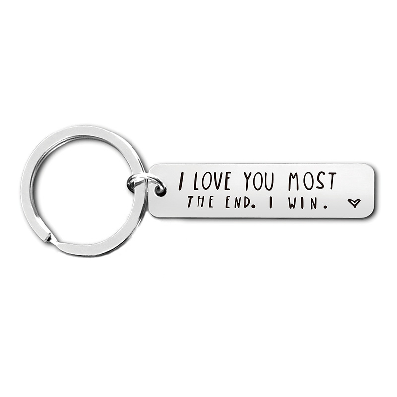 "I Love You More The End I Win"Funny Birthday Keychain-- A  gift for him/her