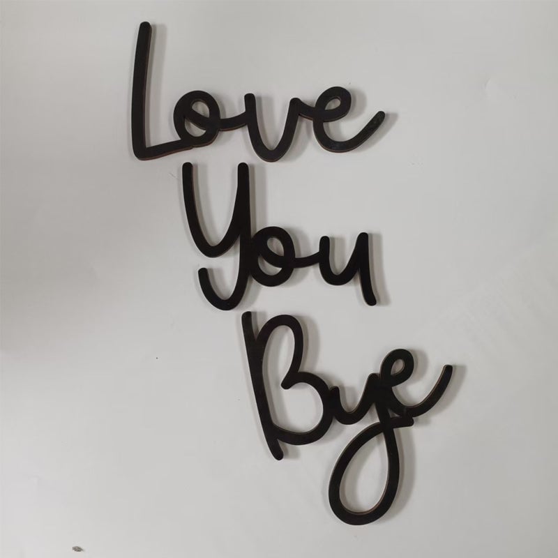 Love You Bye Sign Above Door