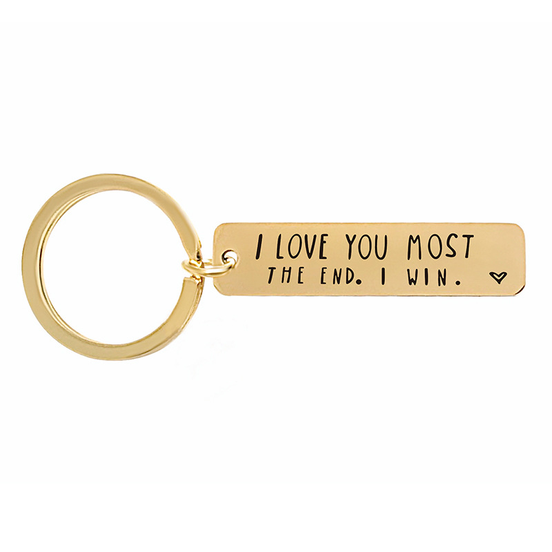 "I Love You More The End I Win"Funny Birthday Keychain-- A  gift for him/her