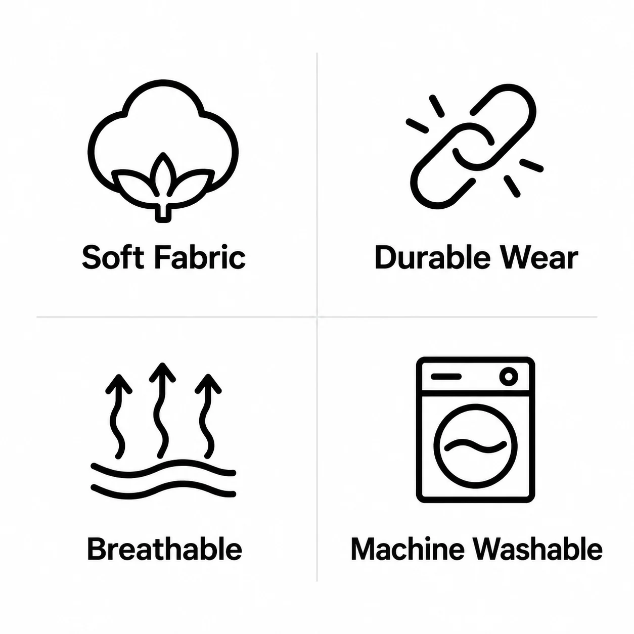 Soft fabric, durable wear, breathable, and machine washable product features