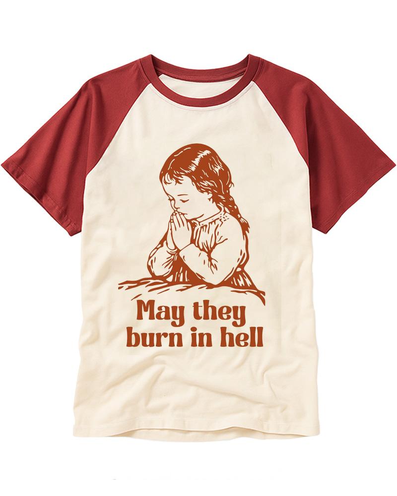 May They Burn in Hell 1970s Raglan Baseball T-Shirt image 1