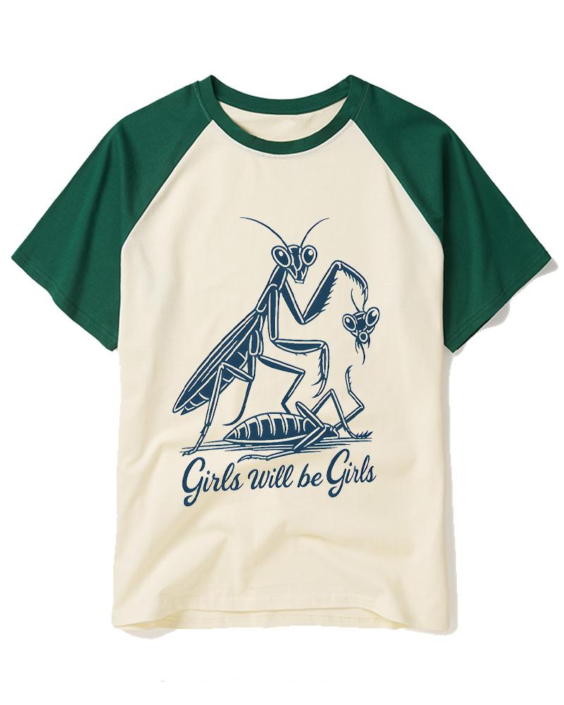 Girls Will Be Girls Praying Mantis Funny Quote 2000s Raglan Baseball T-Shirt image 1