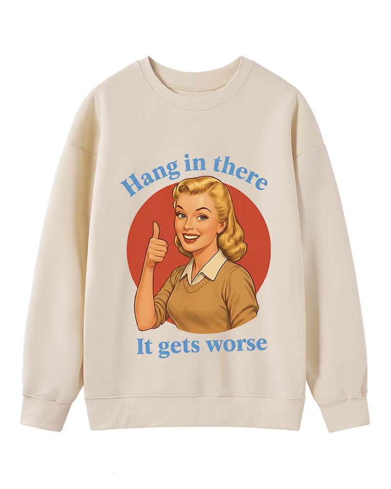 Funny Motivation 1950s Cotton Sweatshirt image 1