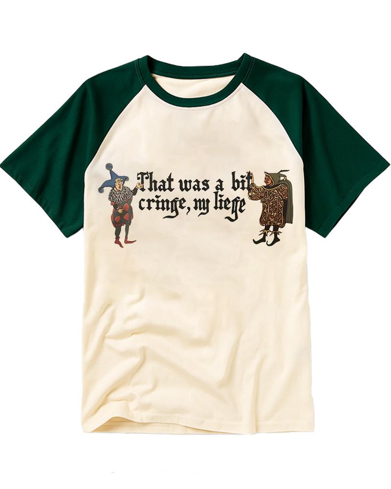 That Was A Bit Cringe My Liege 1960s Raglan Baseball T-Shirt image 1