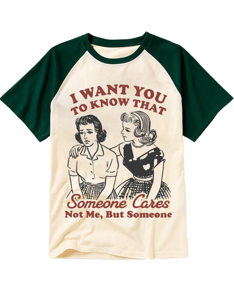 I Want You To Know That Someone Cares 1950s Raglan Baseball T-Shirt image 2