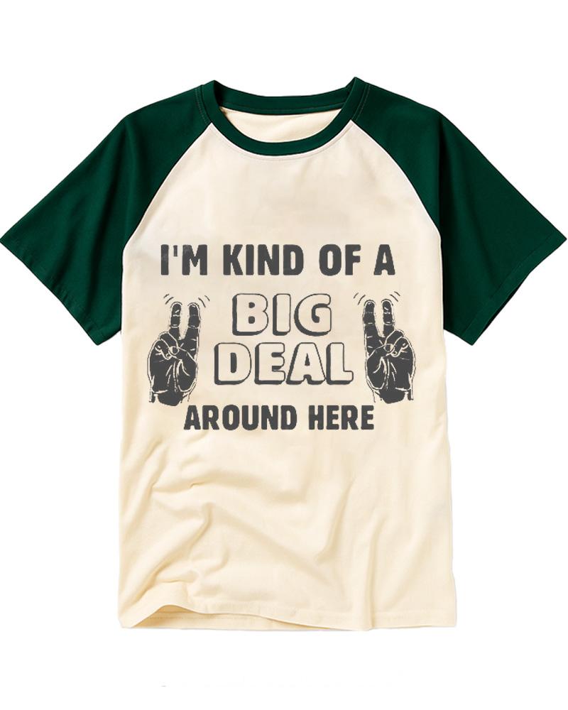 I'm Kind Of A Big Deal Around Here 2000s Raglan Baseball T-Shirt image 3