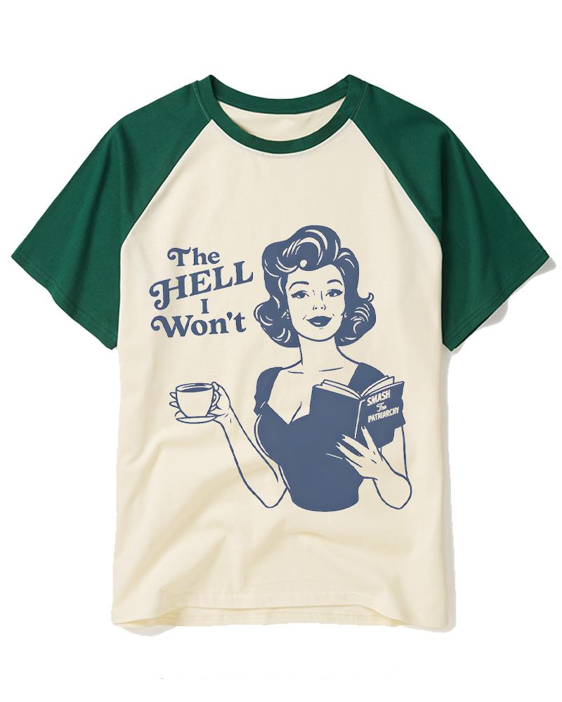 The HELL I Won't 1950s Raglan Baseball T-Shirt image 3