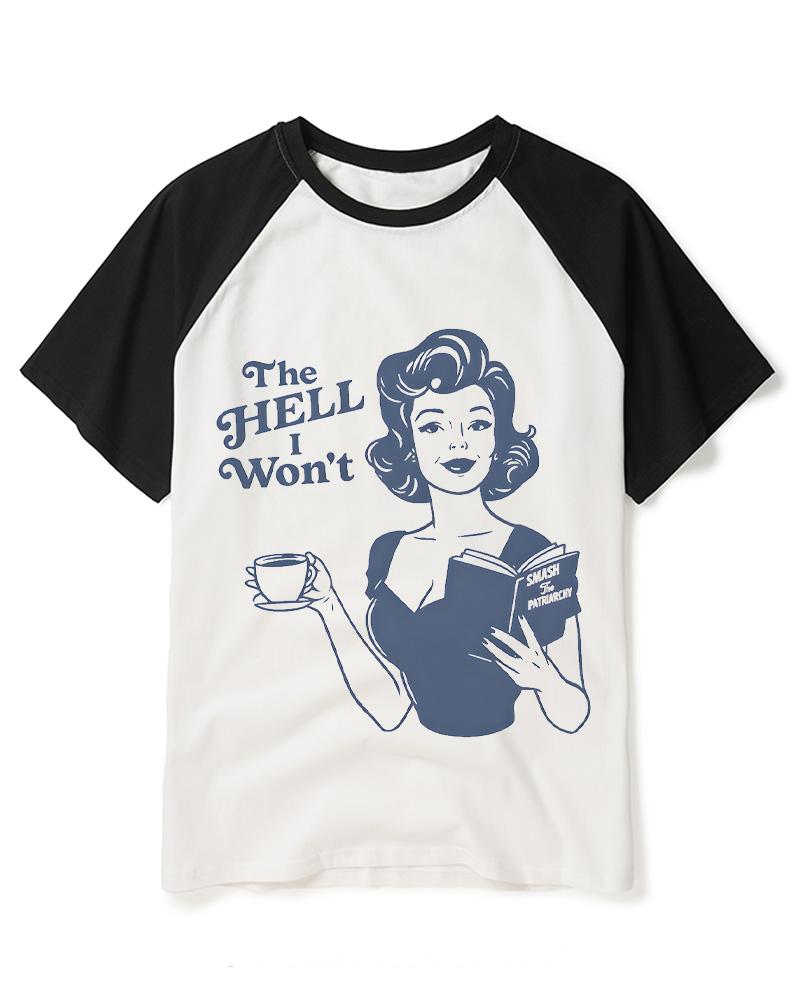 The HELL I Won't 1950s Raglan Baseball T-Shirt image 4