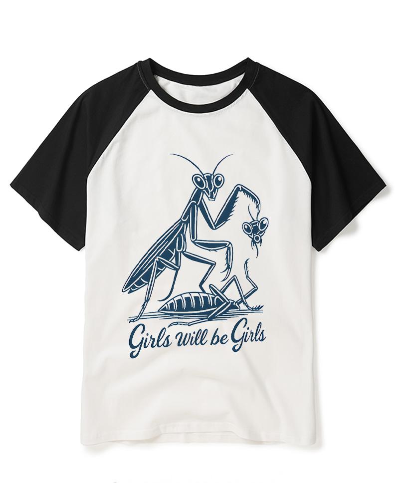 Girls Will Be Girls Praying Mantis Funny Quote 2000s Raglan Baseball T-Shirt image 4