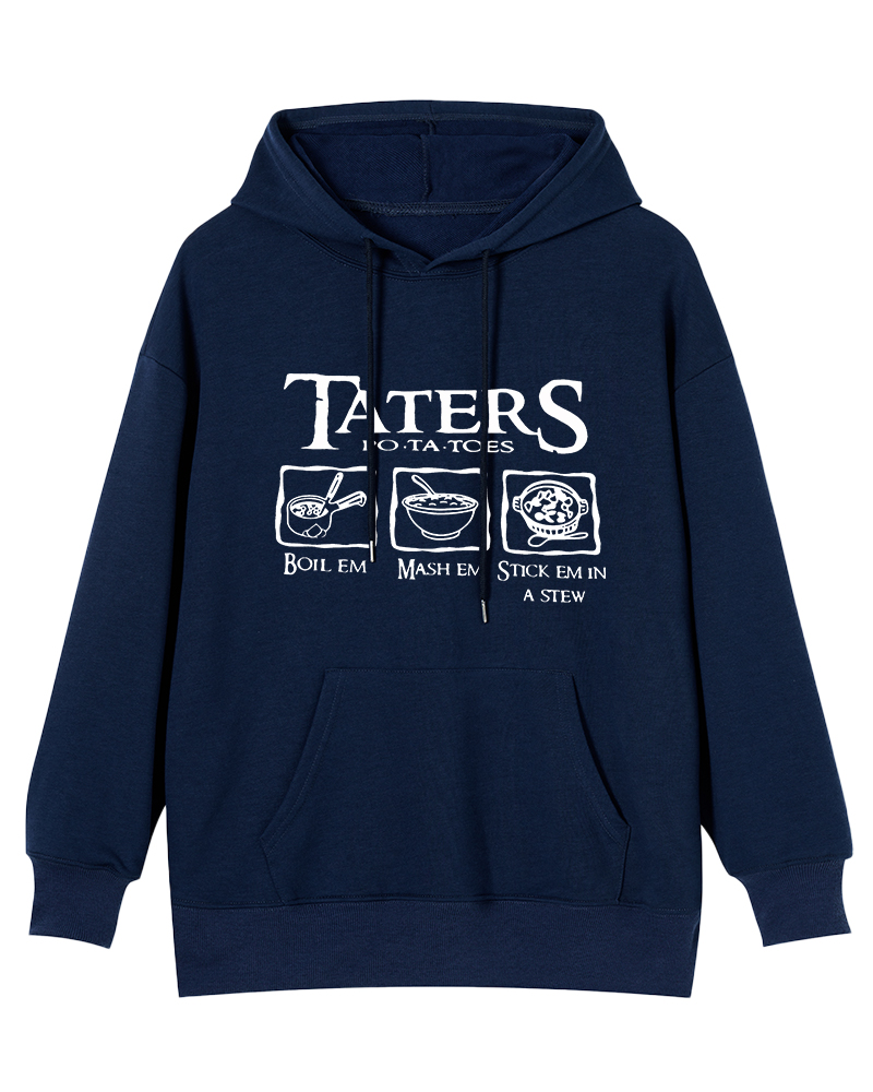 Taters Boil Em Mash Em Stew Em Printed Cotton Hoodie image 4