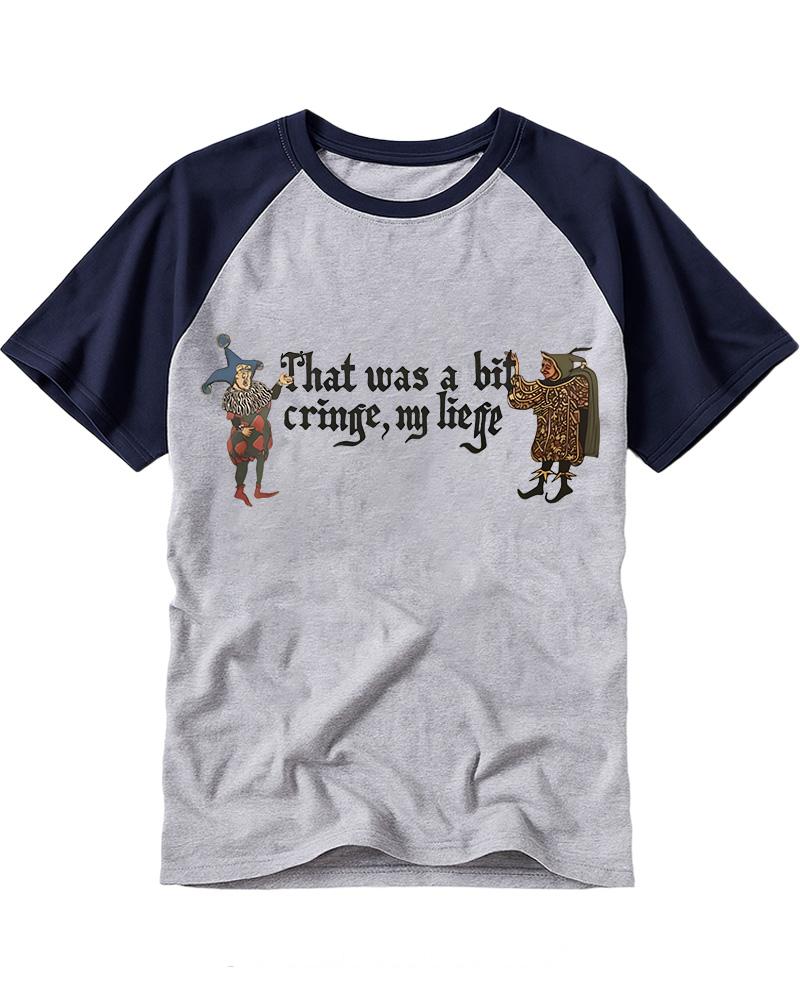 That Was A Bit Cringe My Liege 1960s Raglan Baseball T-Shirt image 4