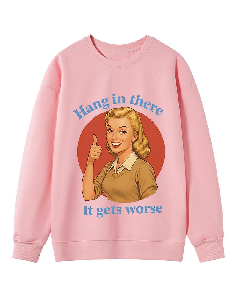 Funny Motivation 1950s Cotton Sweatshirt image 5