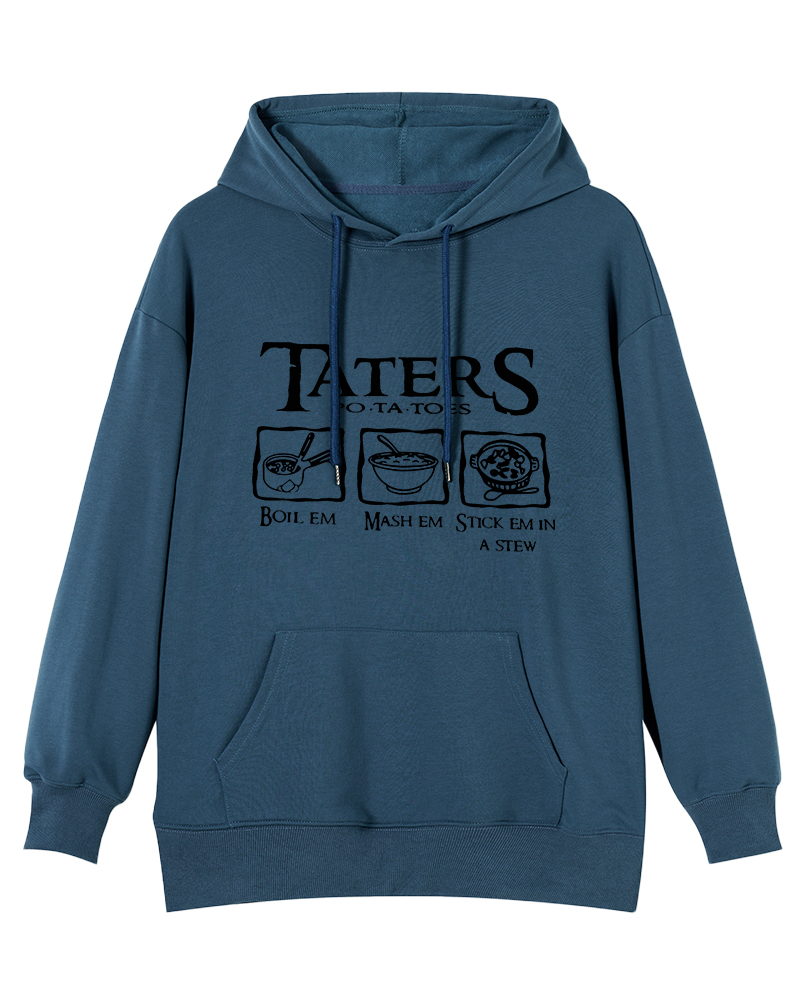 Taters Boil Em Mash Em Stew Em Printed Cotton Hoodie image 6