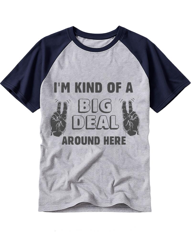 I'm Kind Of A Big Deal Around Here 2000s Raglan Baseball T-Shirt image 6