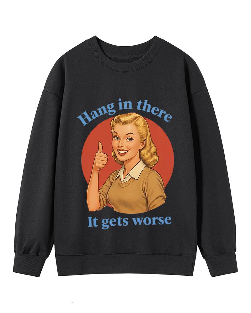 Funny Motivation 1950s Cotton Sweatshirt image 8