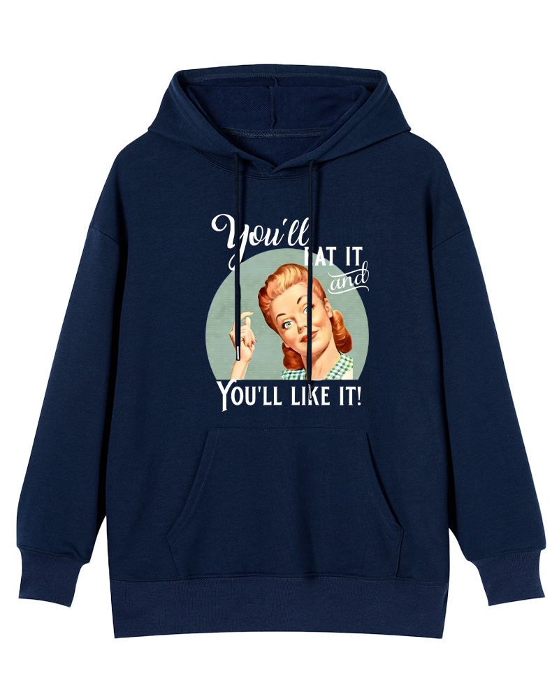 You'll Eat It And Like It Witty Graphic 1950s Cotton Pin-up Hoodie image 9