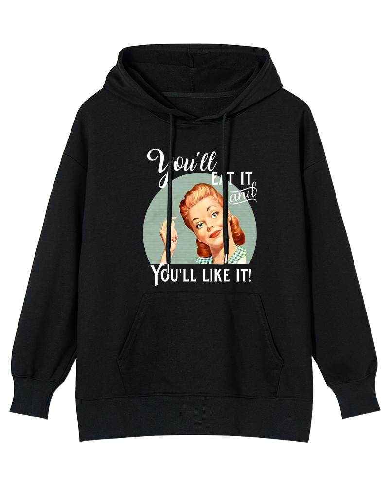You'll Eat It And Like It Witty Graphic 1950s Cotton Pin-up Hoodie image 10