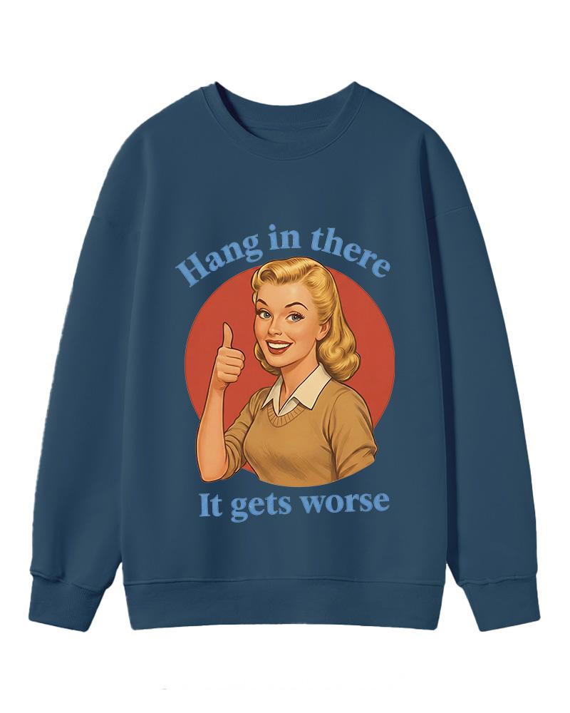 Funny Motivation 1950s Cotton Sweatshirt image 11