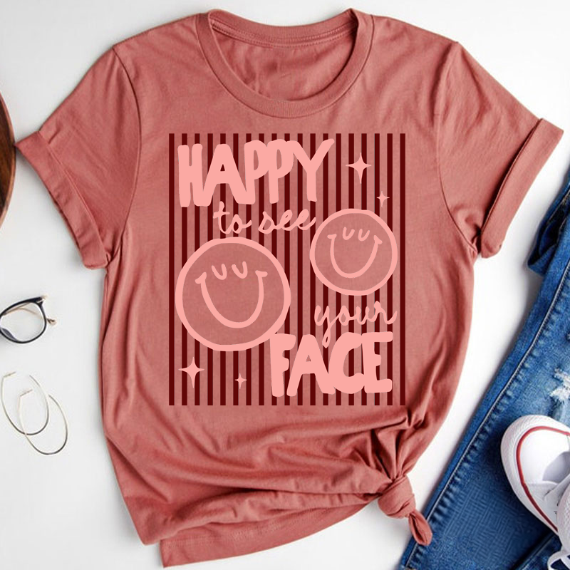 Happy To See Your Face Smile Teacher T-Shirt image 16