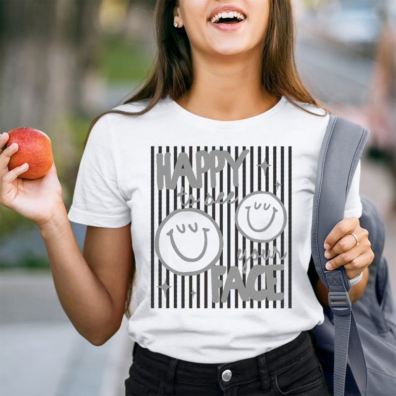 Happy To See Your Face Smile Teacher T-Shirt image 20