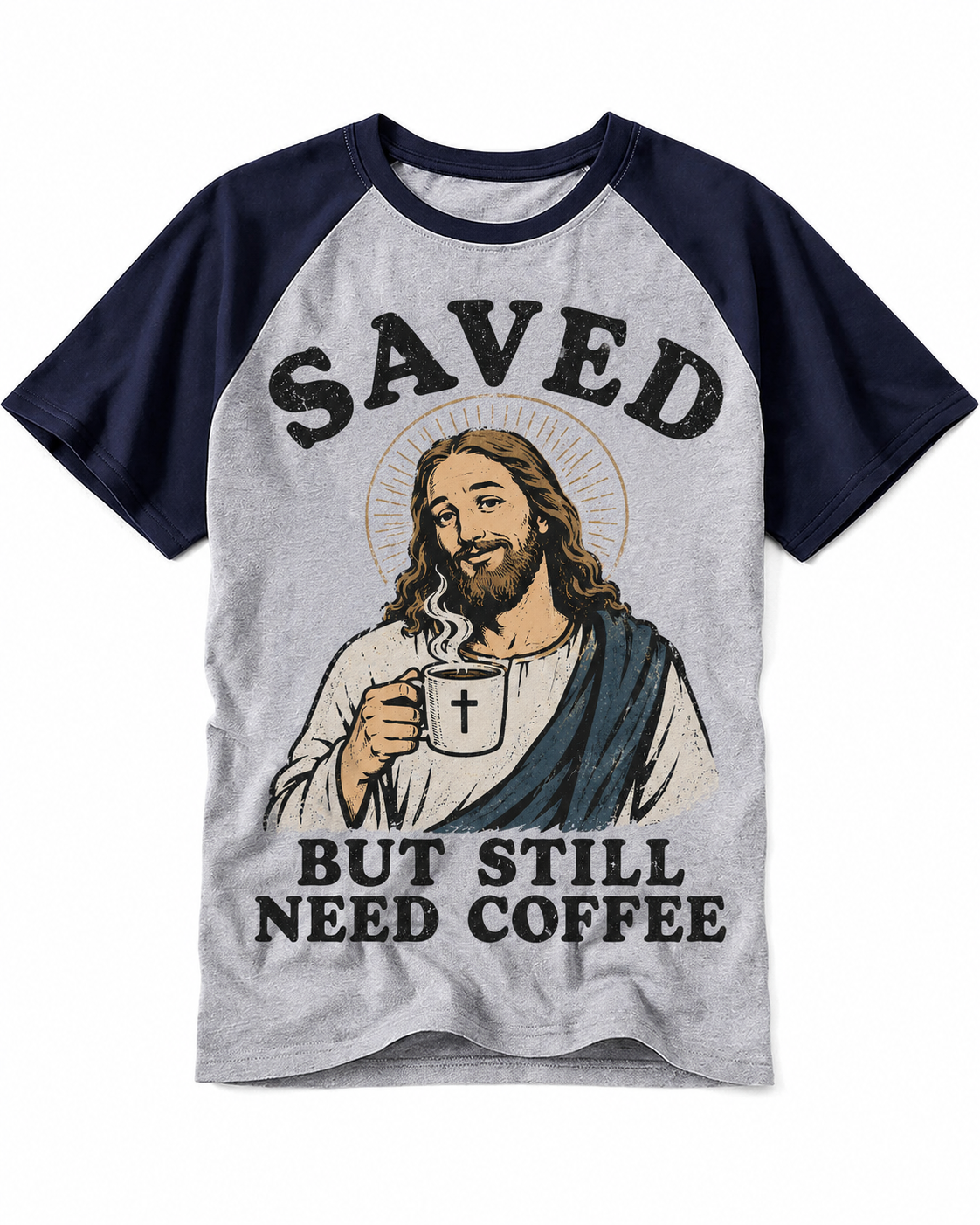 Saved But Still Need Coffee Jesus Vintage Graphic Raglan Baseball T-Shirt