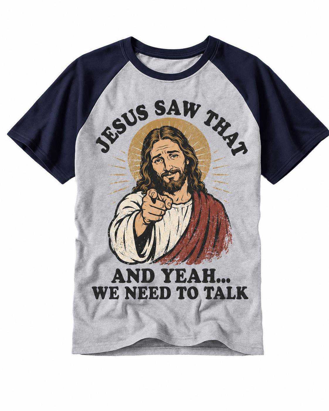 Jesus We Need to Talk Vintage Graphic Raglan Baseball T-Shirt
