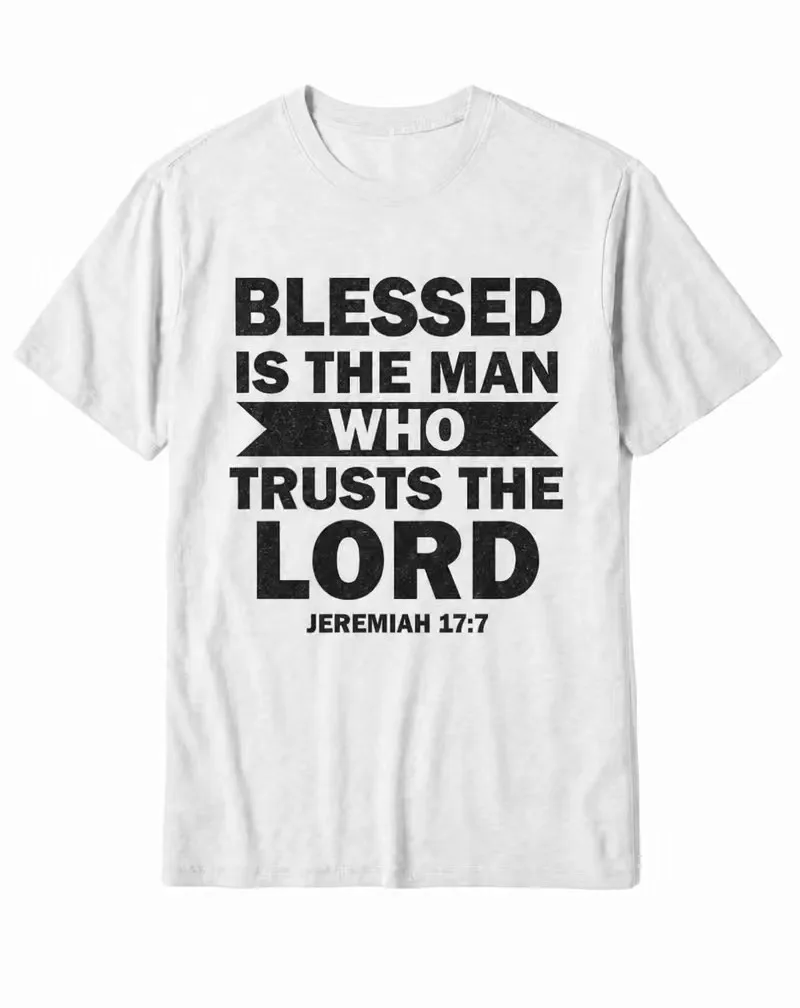 "Blessed Is The Man Who Trusts The Lord" Vintage Graphic Cotton T-Shirt