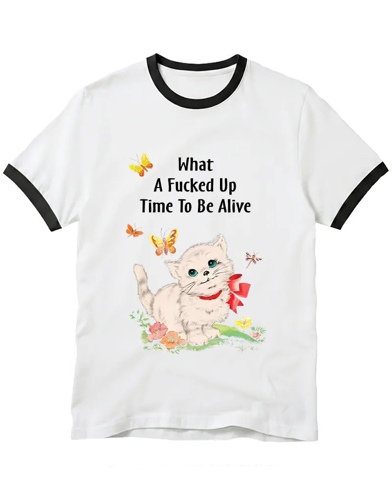 What a Fucked up Time to Be Alive 1970s Ringer T-shirt