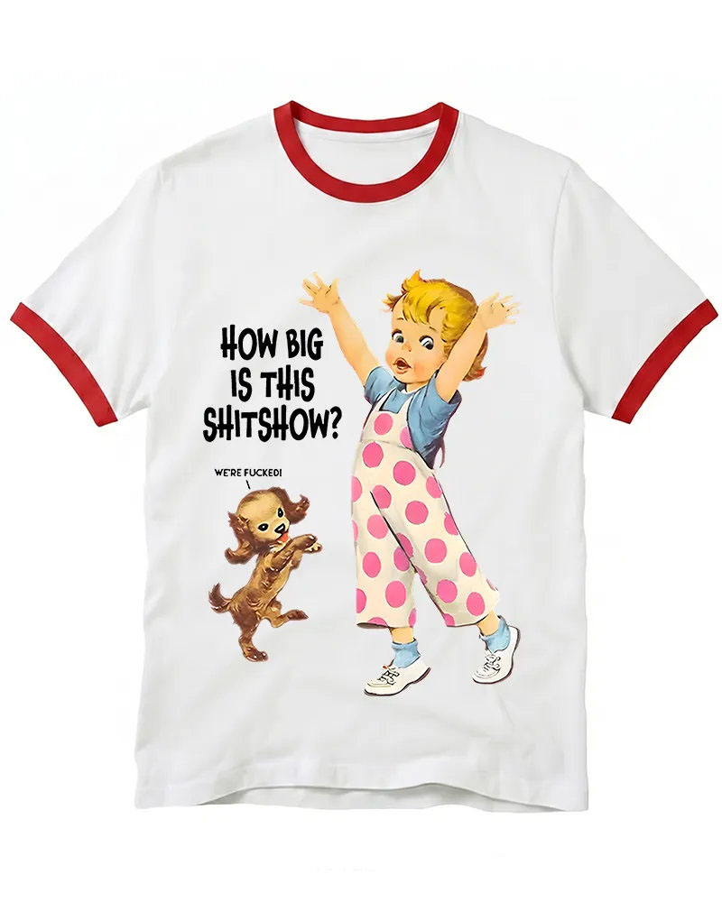 How Big Is This Shitshow 1950s Ringer T-shirt