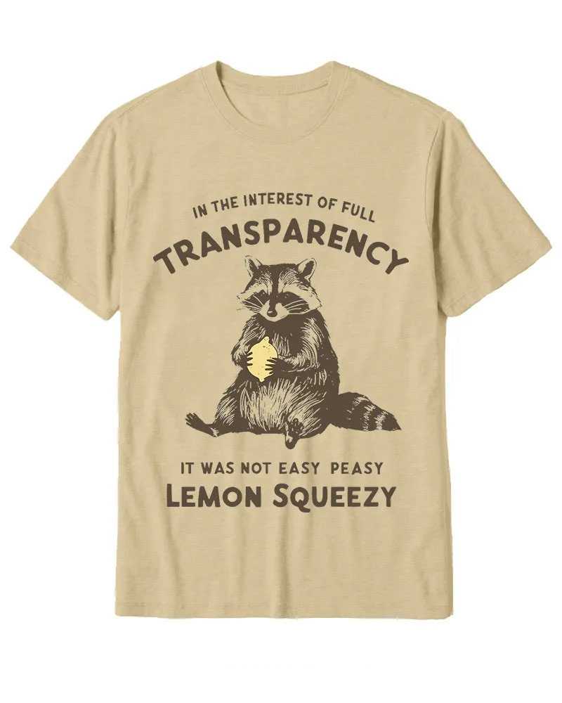 Sarcastic Cute Raccoon Statement Tee
