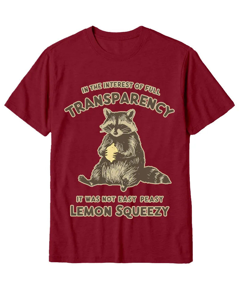 Sarcastic Cute Raccoon Statement Tee