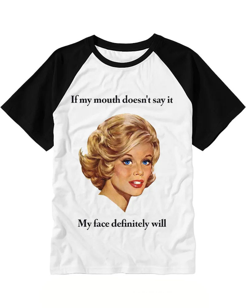 Sassy Vintage Woman Face Quote Raglan Tee