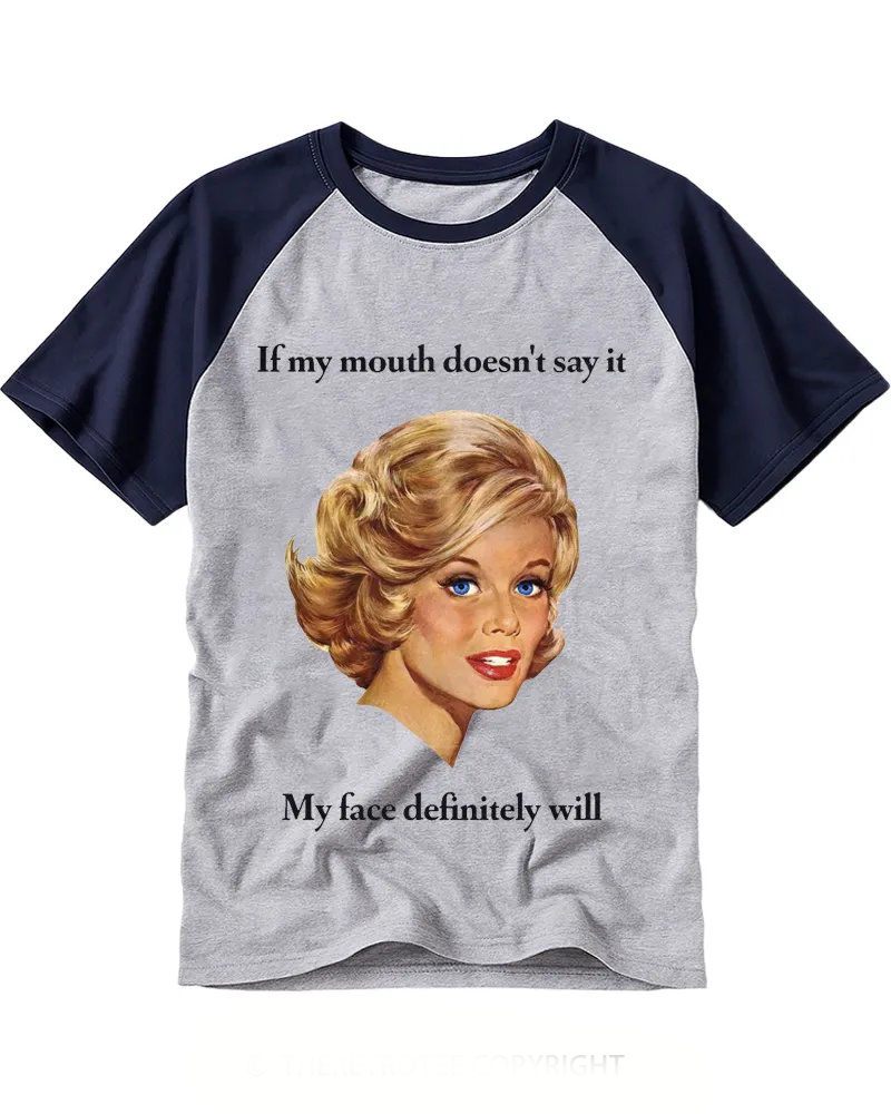 Sassy Vintage Woman Face Quote Raglan Tee