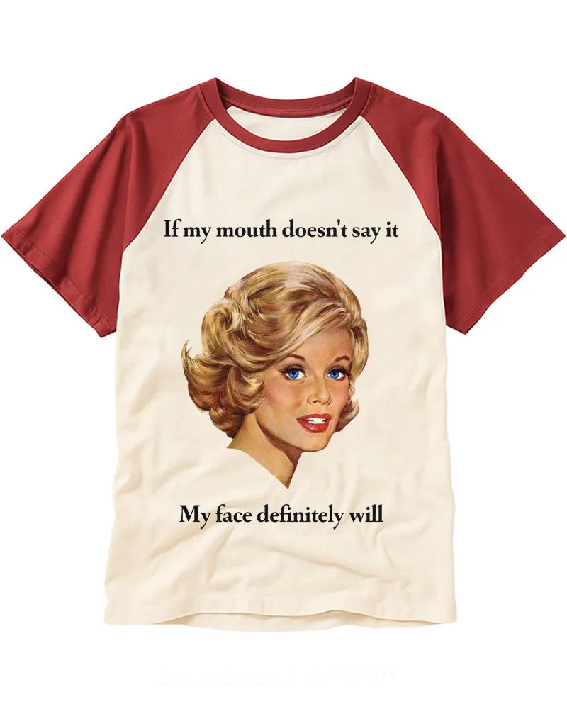 Sassy Vintage Woman Face Quote Raglan Tee