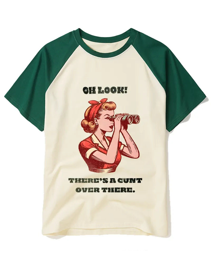 There's A Cunt Over There 1950s Raglan Baseball T-Shirt