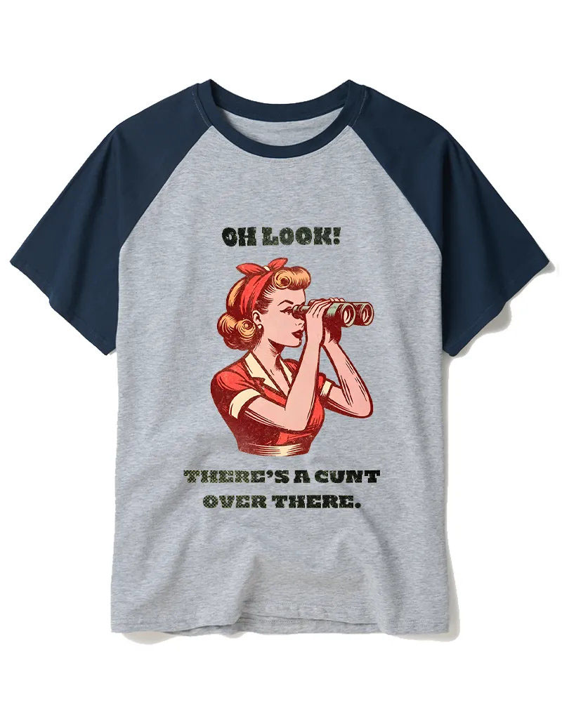 There's A Cunt Over There 1950s Raglan Baseball T-Shirt
