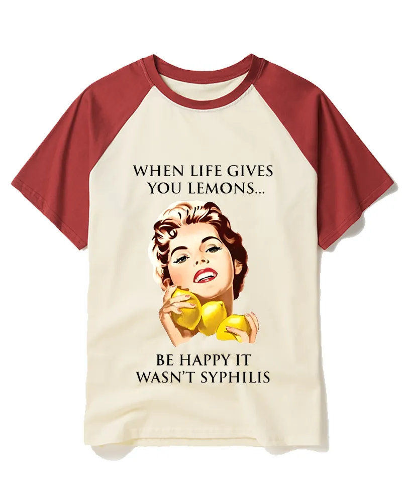 When Life Gives You Lemons 1950s Raglan Baseball T-Shirt