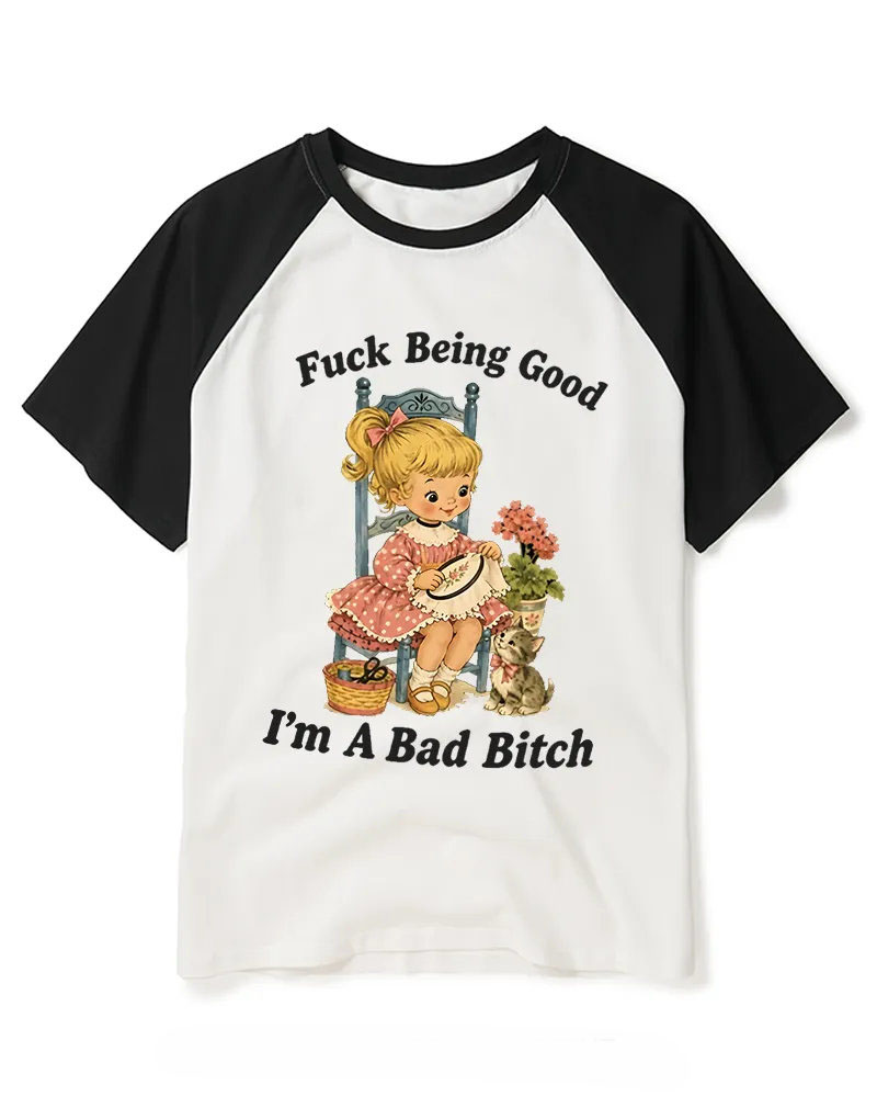 I’m A Bad Bitch 1950s Raglan Baseball T-Shirt