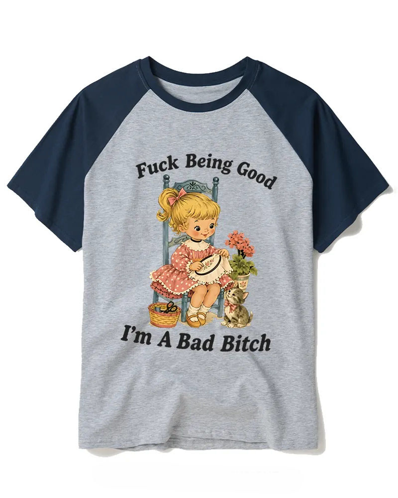I’m A Bad Bitch 1950s Raglan Baseball T-Shirt