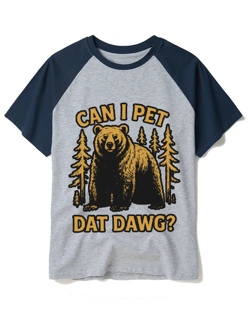 Can I Pet Dat Dawg 1980s Raglan Baseball T-Shirt