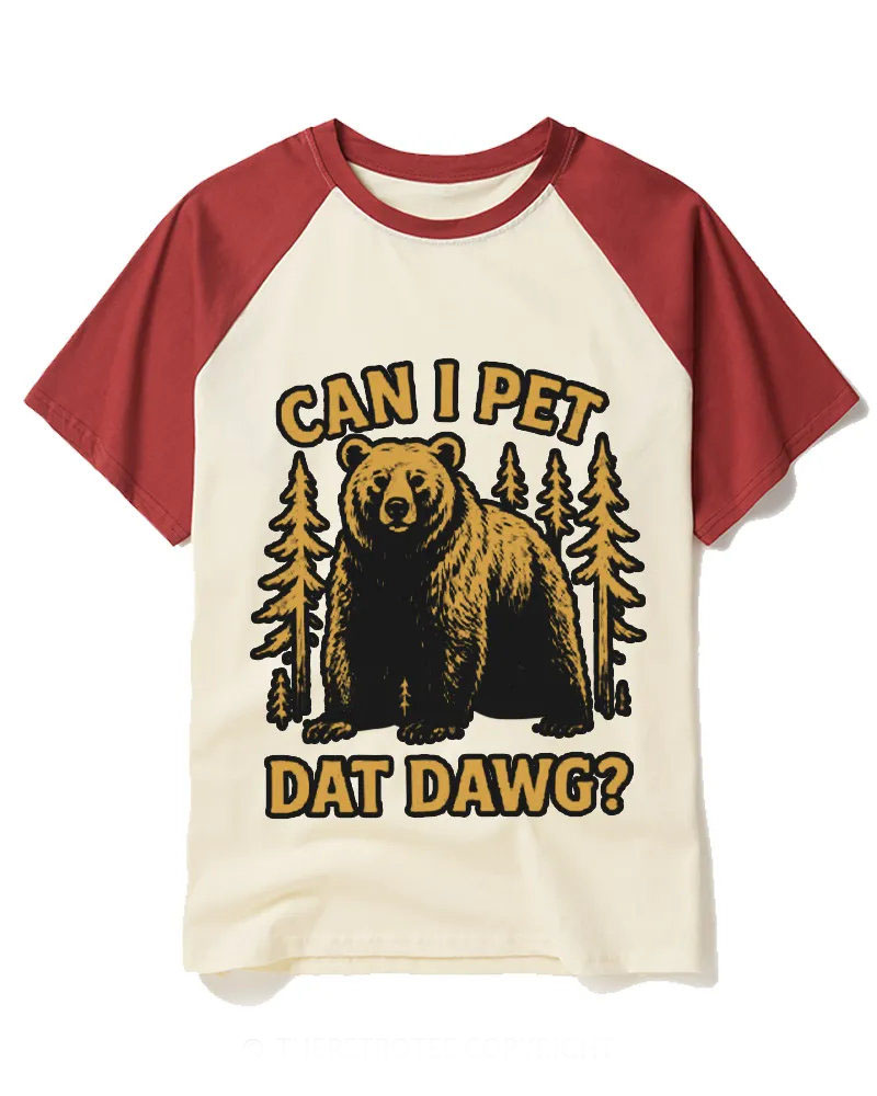 Can I Pet Dat Dawg 1980s Raglan Baseball T-Shirt